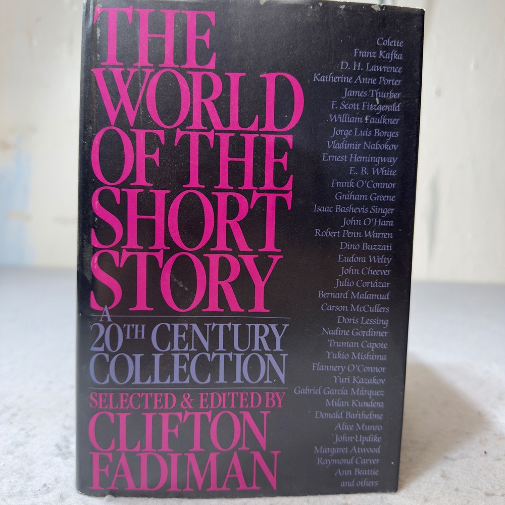 The World of the Short Story 20th Century Collection Clifton Fadiman Hardcover